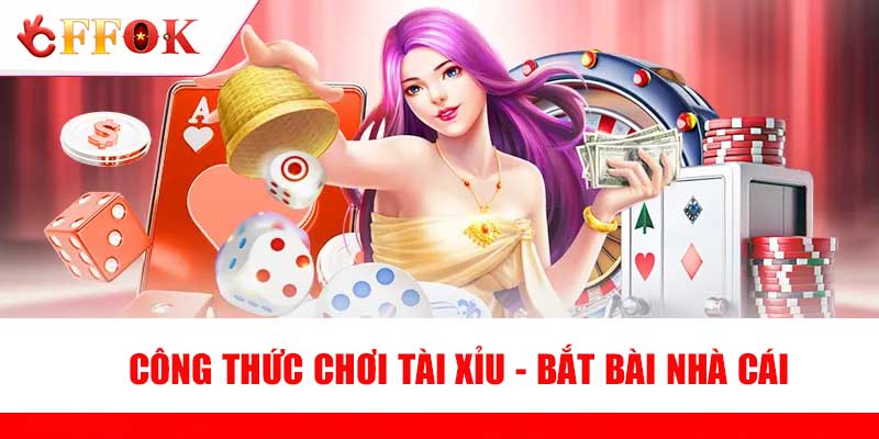 Công thức chơi tài xỉu