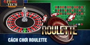 Cách Chơi Roulette