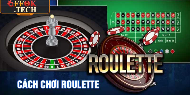 Cách Chơi Roulette
