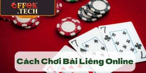 Cách chơi bài liêng