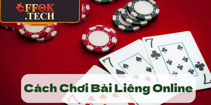Cách chơi bài liêng